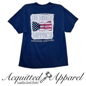 Southern Culture Life Liberty and The Pursuit of Happiness Tee